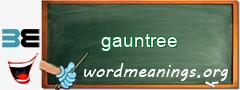 WordMeaning blackboard for gauntree